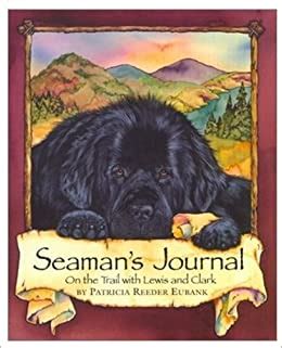 seamans journal on the trail with lewis and clark Kindle Editon